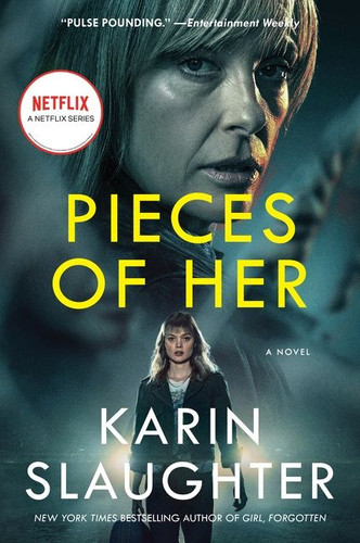 Pieces of Her [TV Tie-in]: A Novel book cover by Karin Slaughter
