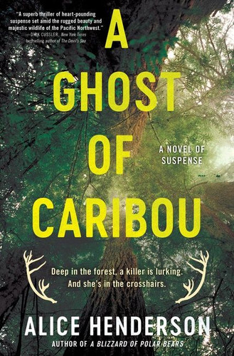 A Ghost of Caribou: A Novel of Suspense (Alex Carter Series #3) book cover by Alice Henderson