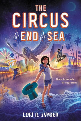 The Circus at the End of the Sea book cover by Lori R. Snyder