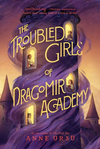 The Troubled Girls of Dragomir Academy book cover by Anne Ursu