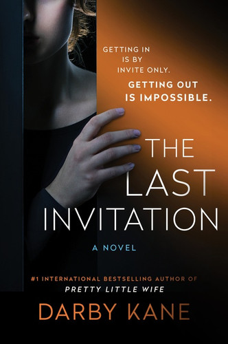 The Last Invitation Intl: A Novel book cover by Darby Kane