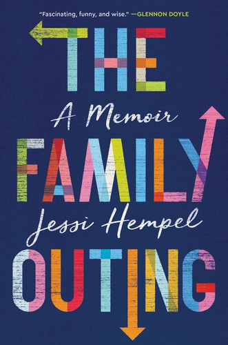 The Family Outing: A Memoir book cover by Jessi Hempel