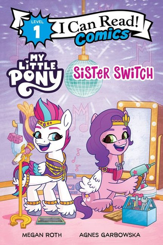 My Little Pony: Sister Switch (I Can Read Comics Level 1) book cover by Hasbro