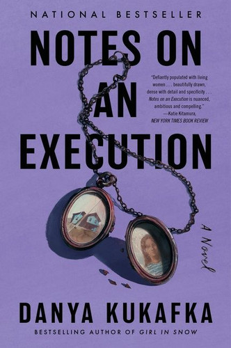 Notes on an Execution: A Novel book cover by Danya Kukafka