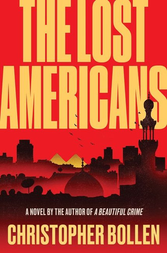 The Lost Americans: A Novel book cover by Christopher Bollen