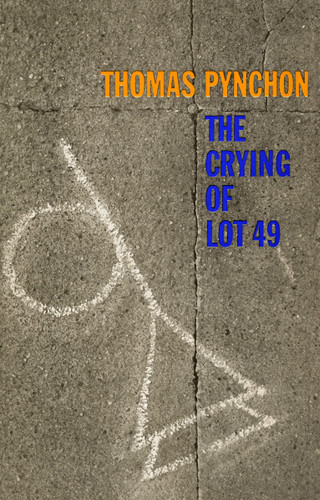 Crying of Lot 49: A Novel (Perennial Classics) book cover by Thomas Pynchon