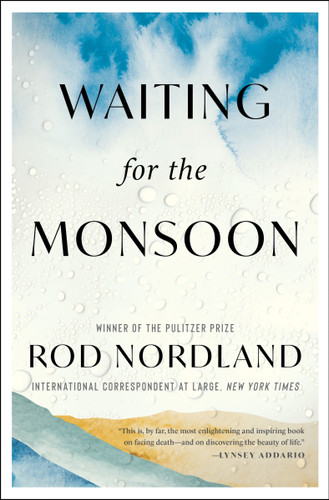 Waiting for the Monsoon book cover by Rod Nordland