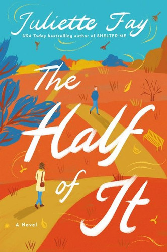 The Half of It: A Novel book cover by Juliette Fay