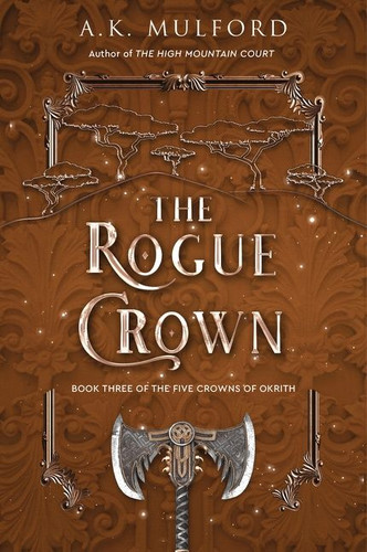 The Rogue Crown: A Novel book cover by A.K. Mulford