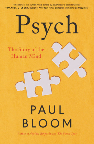 Psych: The Story of the Human Mind book cover by Paul Bloom