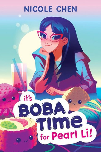 It’s Boba Time for Pearl Li! book cover by Nicole Chen