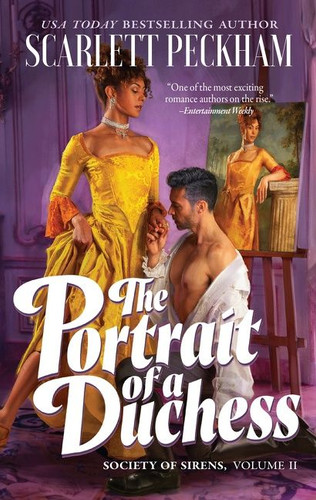 The Portrait of a Duchess (Society of Sirens #2) book cover by Scarlett Peckham