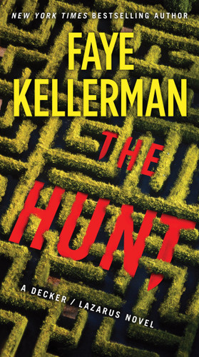 The Hunt: A Decker/Lazarus Novel (Decker/Lazarus Novels #27) book cover by Faye Kellerman