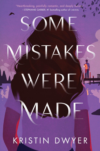 Some Mistakes Were Made book cover by Kristin Dwyer