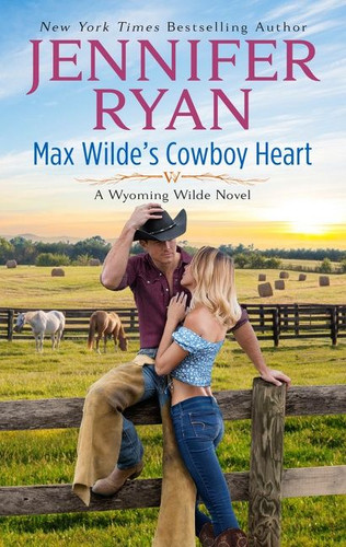 Max Wilde's Cowboy Heart: A Wyoming Wilde Novel (Wyoming Wilde #3) book cover by Jennifer Ryan