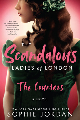 The Scandalous Ladies of London: The Countess book cover by Sophie Jordan