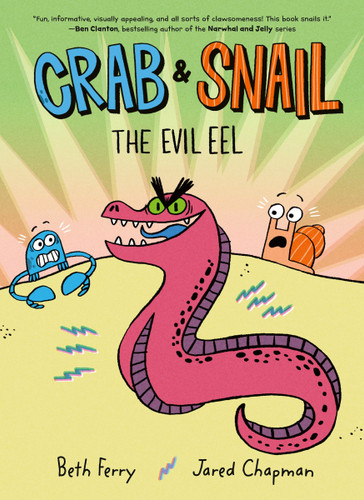 Crab and Snail: The Evil Eel: A Graphic Novel (Crab and Snail #3) book cover by Beth Ferry