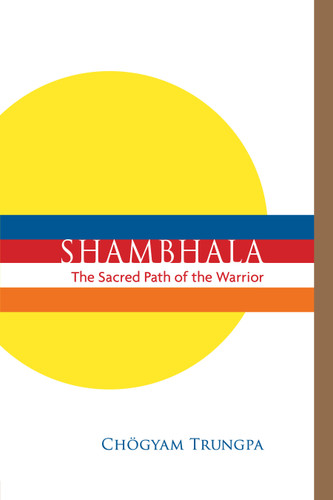 Shambhala: The Sacred Path of the Warrior book cover by Chogyam Trungpa
