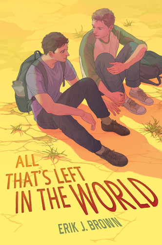 All That’s Left in the World book cover by Erik J. Brown