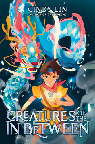 Creatures of the In Between (Creatures of the In Between #1) book cover by Cindy Lin