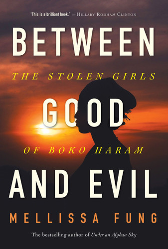 Between Good and Evil: The Stolen Girls of Boko Haram book cover by Mellissa Fung