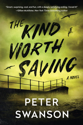 The Kind Worth Saving: A Novel book cover by Peter Swanson