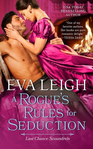 A Rogue's Rules for Seduction (Last Chance Scoundrels #3) book cover by Eva Leigh