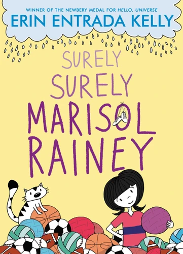 Surely Surely Marisol Rainey (Maybe Marisol #2) book cover by Erin Entrada Kelly