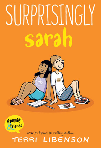 Emmie & Friends: Surprisingly Sarah: A Graphic Novel (Emmie & Friends #7) book cover by Terri Libenson