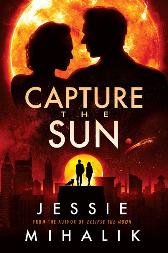 Capture the Sun: A Novel (Starlight’s Shadow #3) book cover by Jessie Mihalik