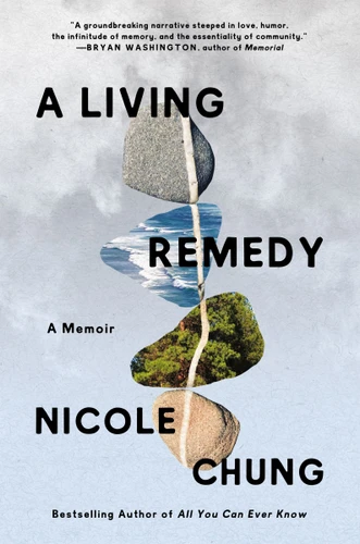 A Living Remedy: A Memoir book cover by Nicole Chung