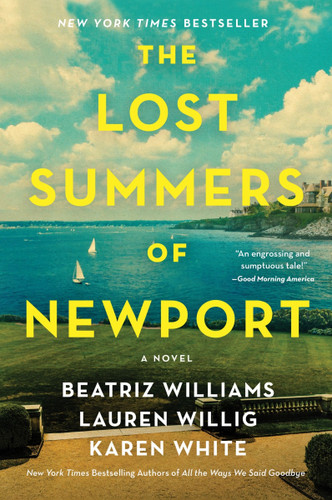 The Lost Summers of Newport: A Novel book cover by Beatriz Williams, Lauren Willig, Karen White