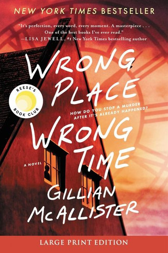 Wrong Place Wrong Time: A Novel book cover by Gillian McAllister