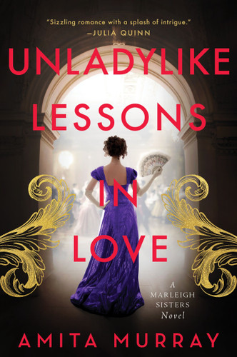 Unladylike Lessons in Love: A Marleigh Sisters Novel book cover by Amita Murray