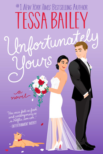 Unfortunately Yours: A Novel (Vine Mess #2) book cover by Tessa Bailey