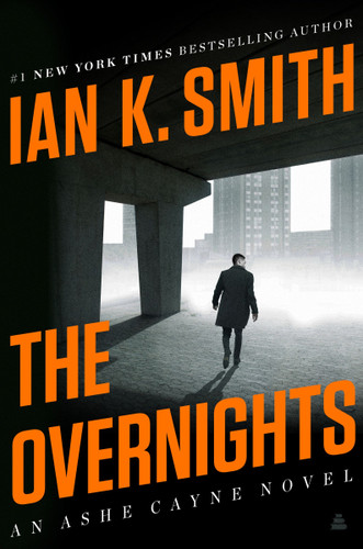 The Overnights: An Ashe Cayne Novel, Book 3 book cover by Ian K. Smith