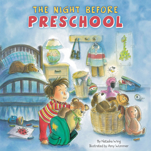 The Night Before Preschool (The Night Before) book cover by Natasha Wing