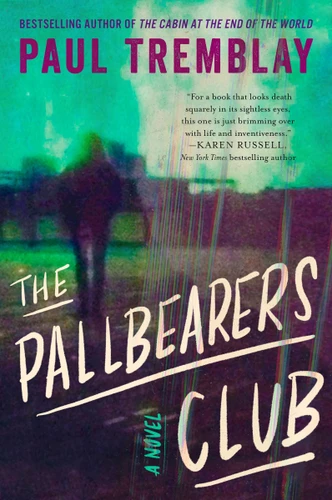 The Pallbearers Club: A Novel book cover by Paul Tremblay