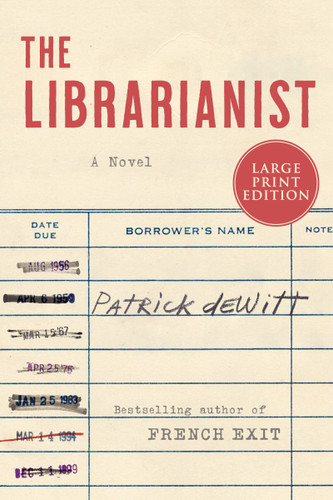 The Librarianist: A Novel book cover by Patrick deWitt