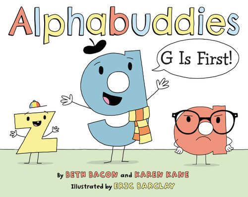 Alphabuddies: G Is First! book cover by Beth Bacon, Karen Kane