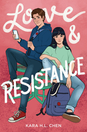Love & Resistance book cover by Kara H.L. Chen