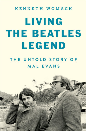 Living the Beatles Legend: The Untold Story of Mal Evans book cover by Kenneth Womack