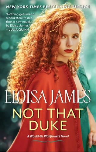 Not That Duke: A Would-Be Wallflowers Novel (Would-Be Wallflowers #3) book cover by Eloisa James