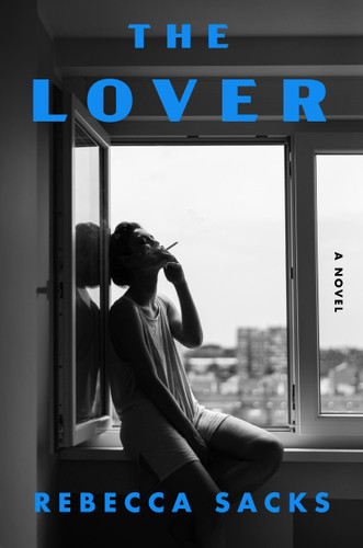 The Lover: A Novel book cover by Bee Sacks