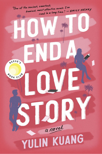 How to End a Love Story: A Novel book cover by Yulin Kuang