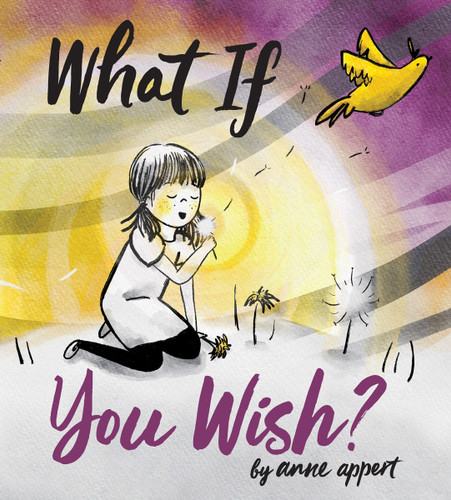 What If You Wish? book cover by Anne Appert
