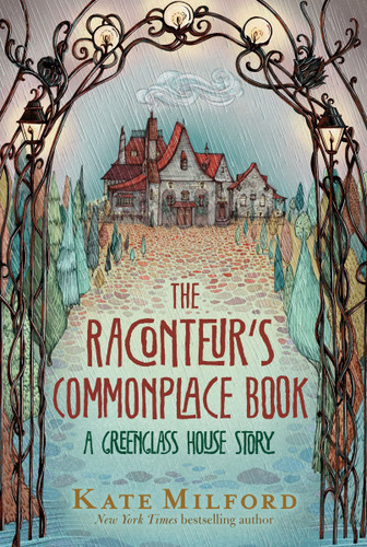 The Raconteur's Commonplace Book: A Greenglass House Story (Greenglass House) book cover by Kate Milford