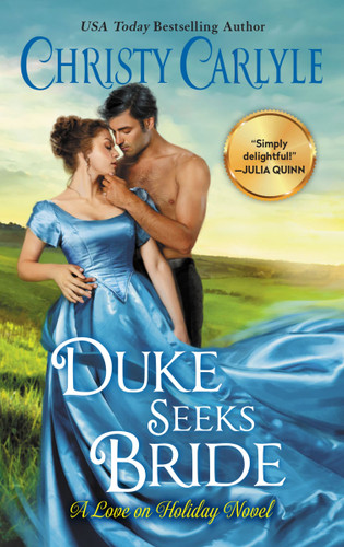 Duke Seeks Bride: A Novel (Love on Holiday #3) book cover by Christy Carlyle
