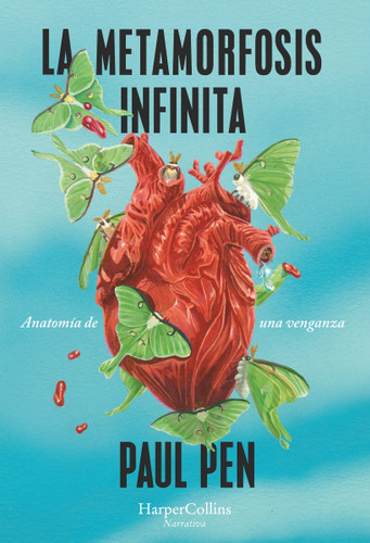 La metamorfosis infinita (The infinite metamorphosis) book cover by Paul Pen