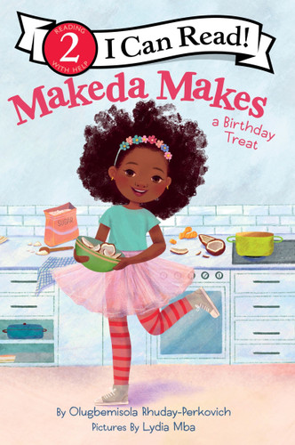Makeda Makes a Birthday Treat (I Can Read Level 2) book cover by Olugbemisola Rhuday-Perkovich